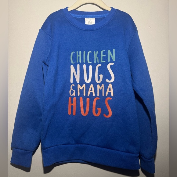 Other - Boys Blue “Chicken Nugs and Mama Hugs” Crewneck Sweatshirt – Size 7Y